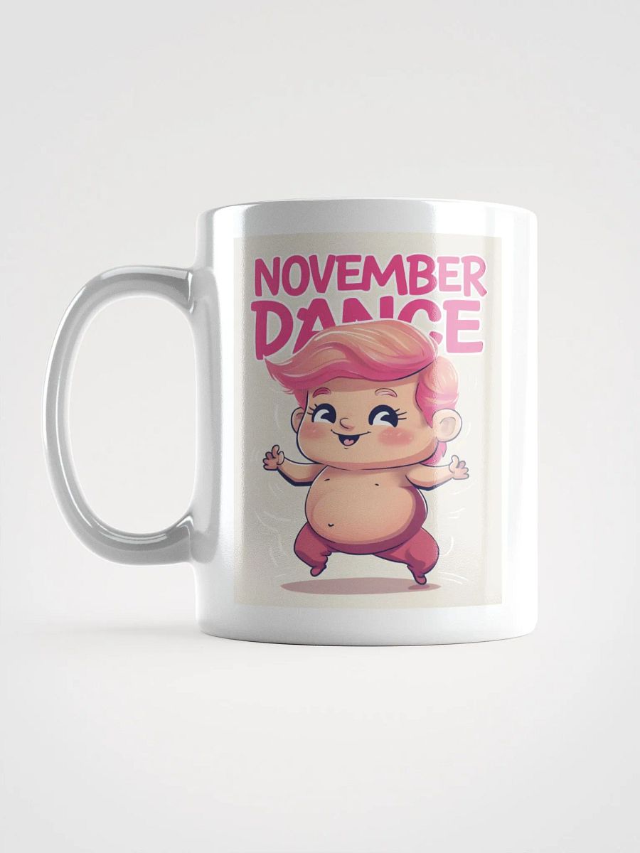 November Dance" Funny Trump Cartoon Mug – Glossy White Election Gift for Trump Supporters product image (18)