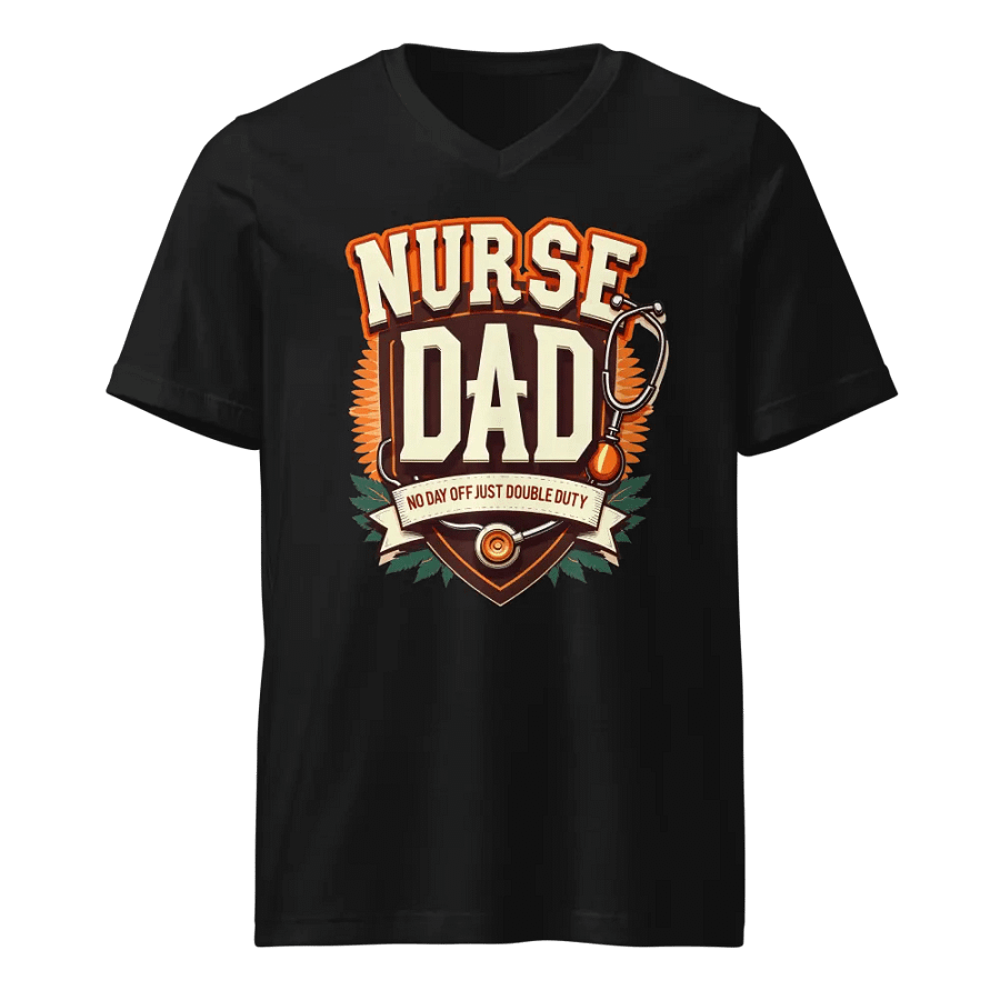 Nurse Dad Double Duty v-neck Tee product image (1)