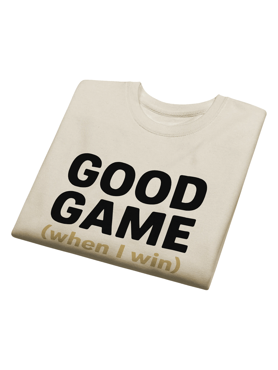 Good Game (when I win) - Premium Sweatshirt product image (8)
