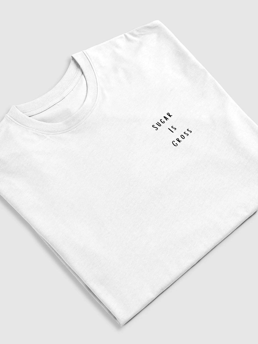 Sugar Is Gross Tee product image (17)