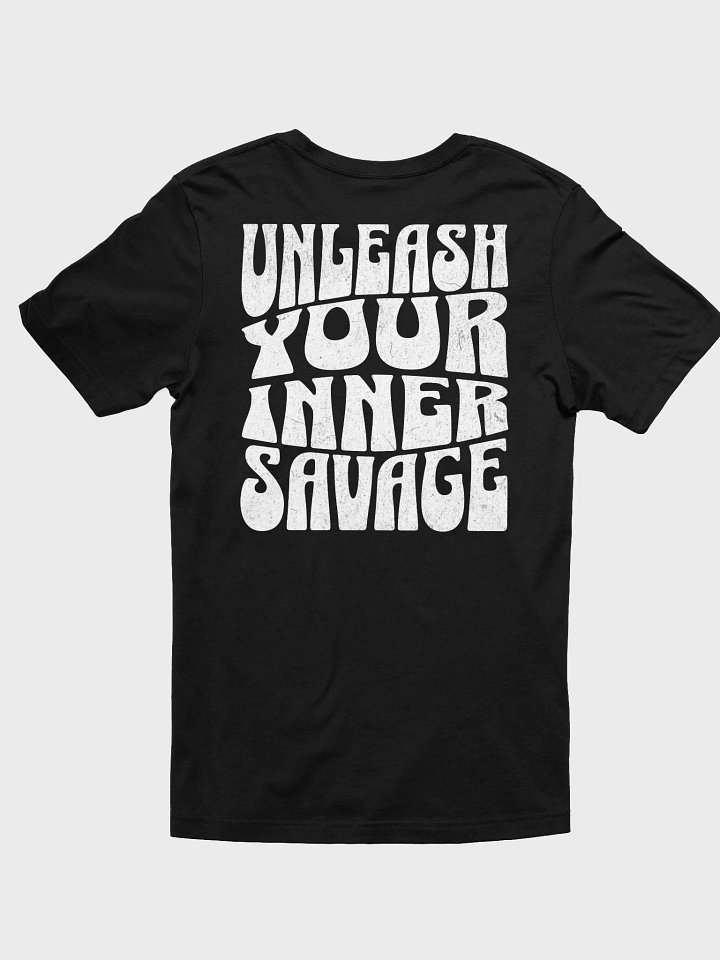 Unleash Your Inner Savage Tee product image (4)