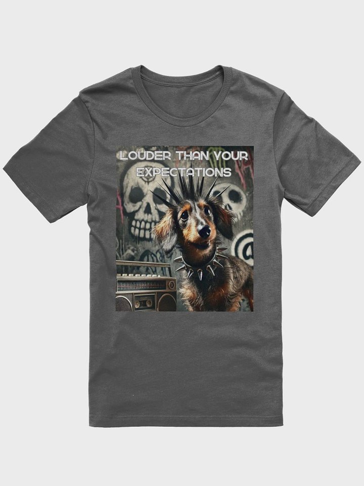 Louder Than Your Expectations T-Shirt product image (2)