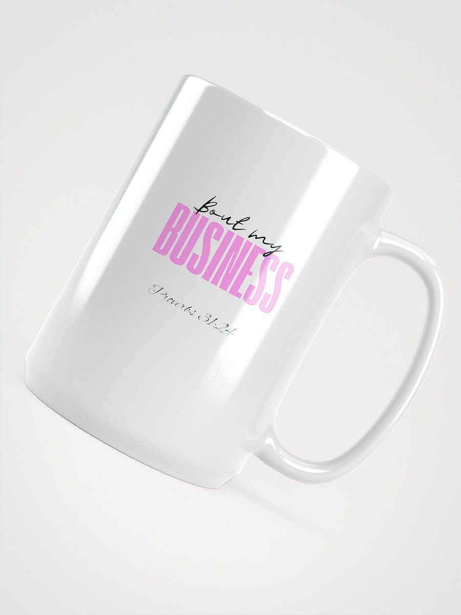 Prov. 31:24 "Bout My" Mug product image (4)