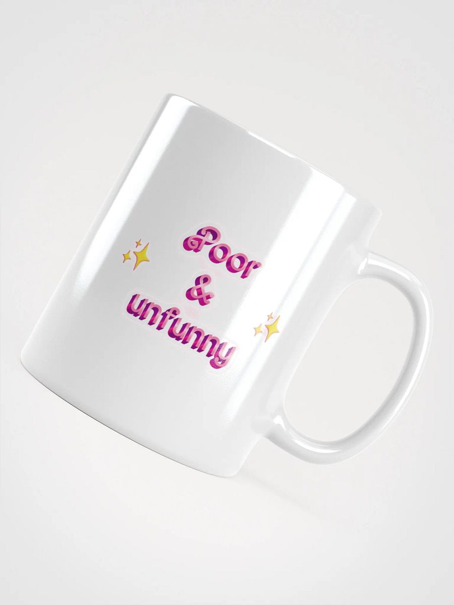 poor & unfunny Mug product image (7)