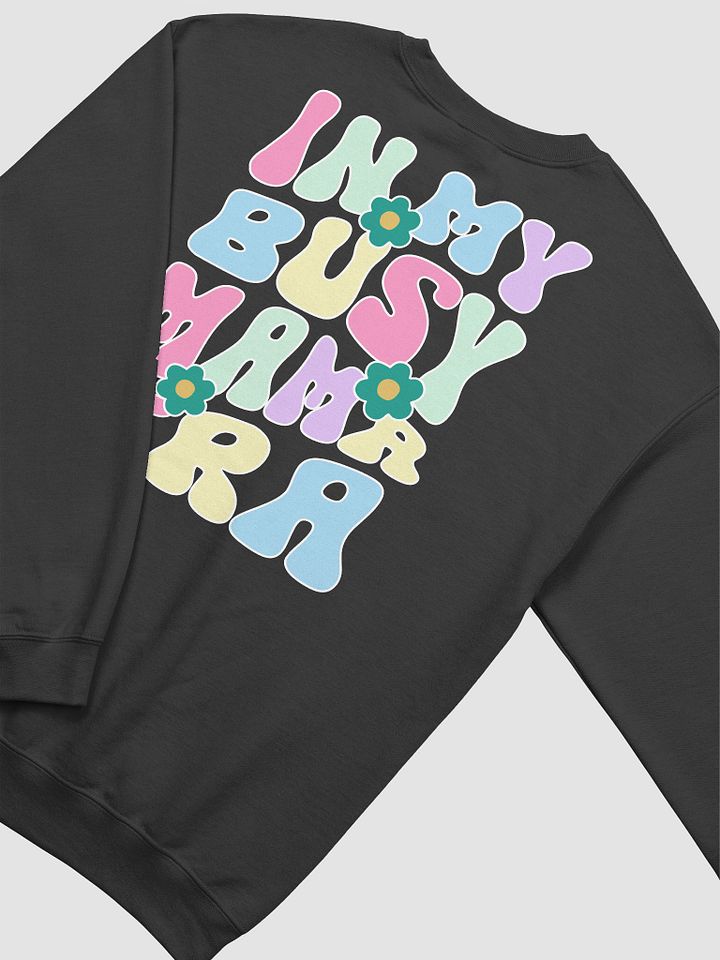 In My Busy Mama Era Sweatshirt product image (2)