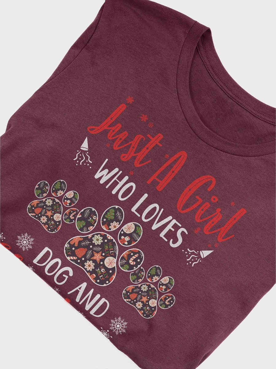 Christmas Dog Lover T-Shirt - Just A Girl Who Loves Dogs and Christmas product image (5)