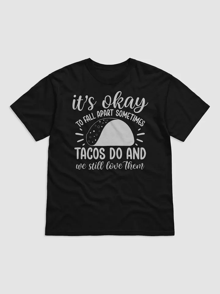 It's Okay To Fall Apart Tee product image (1)