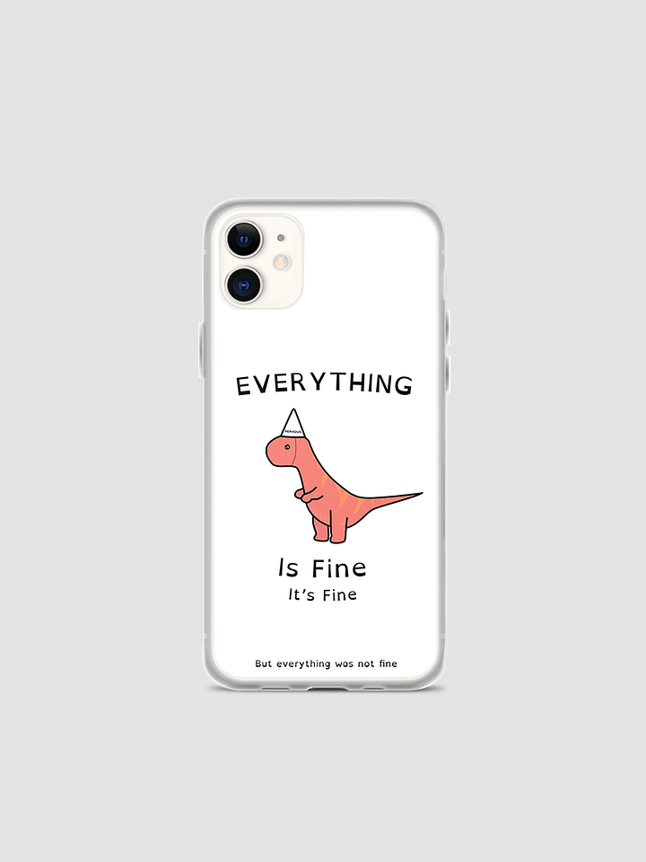 Everything is fine - Clear iPhone Case product image (1)