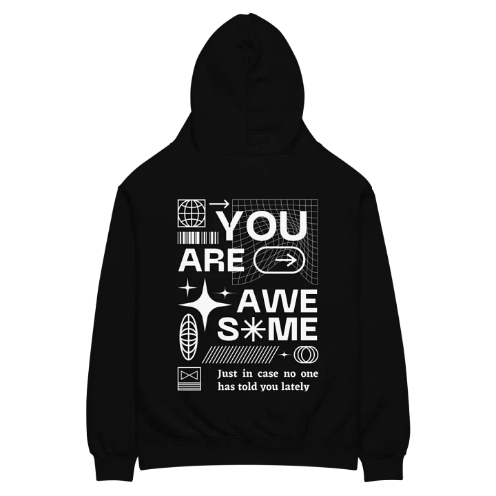 You're awesome unisex hoodie product image (1)