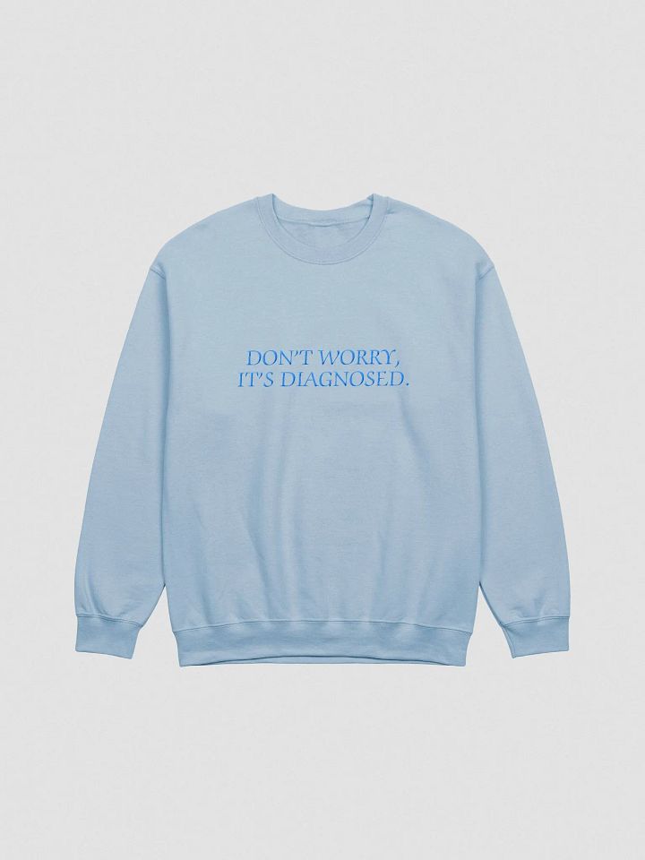 DW, IT'S DIAGNOSED. (lg. design, aqua thread) embroidered crewneck product image (10)