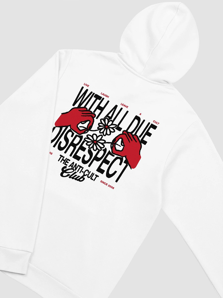 With All Due Disrespect Hoodie (white) product image (4)