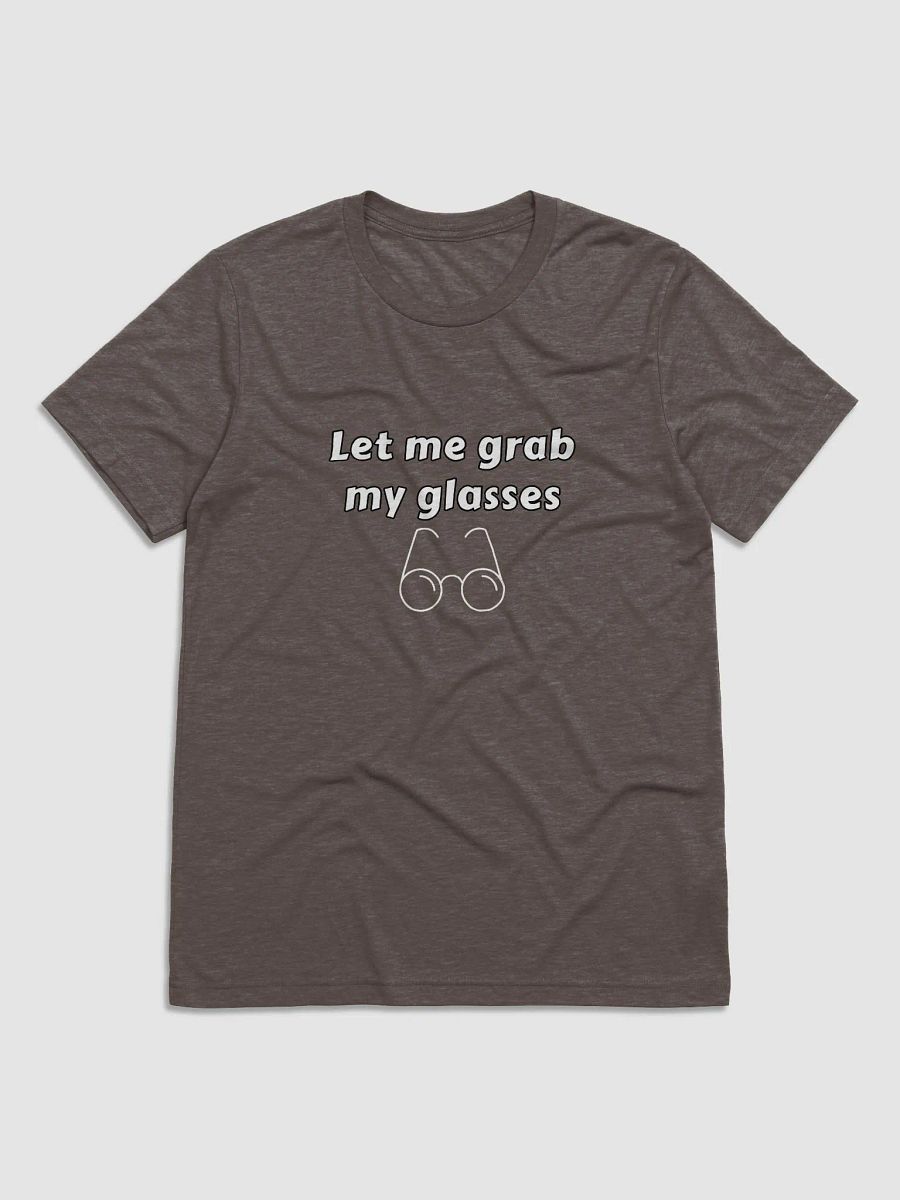 Let me Grab my Glasses Tee product image (1)