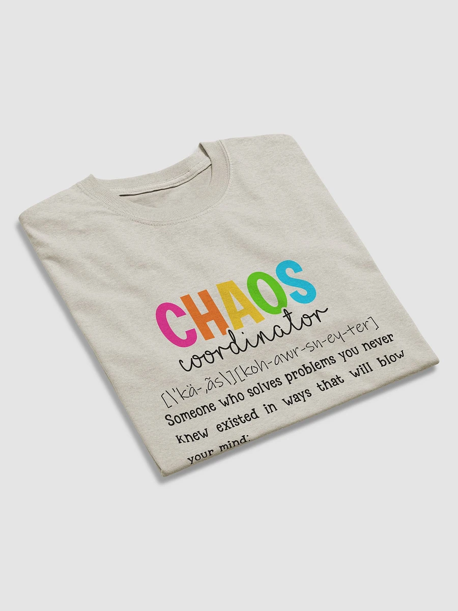 Chaos Coordinator T-Shirt product image (12)