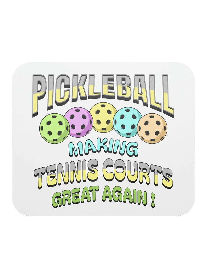 Pickleball Making Tennis Courts Great Again Revolution Mouse Pad product image (1)