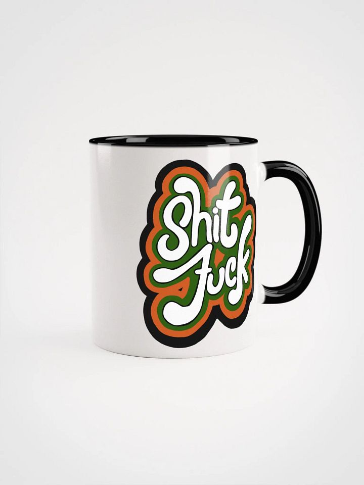 Shit Fuck Mug product image (4)