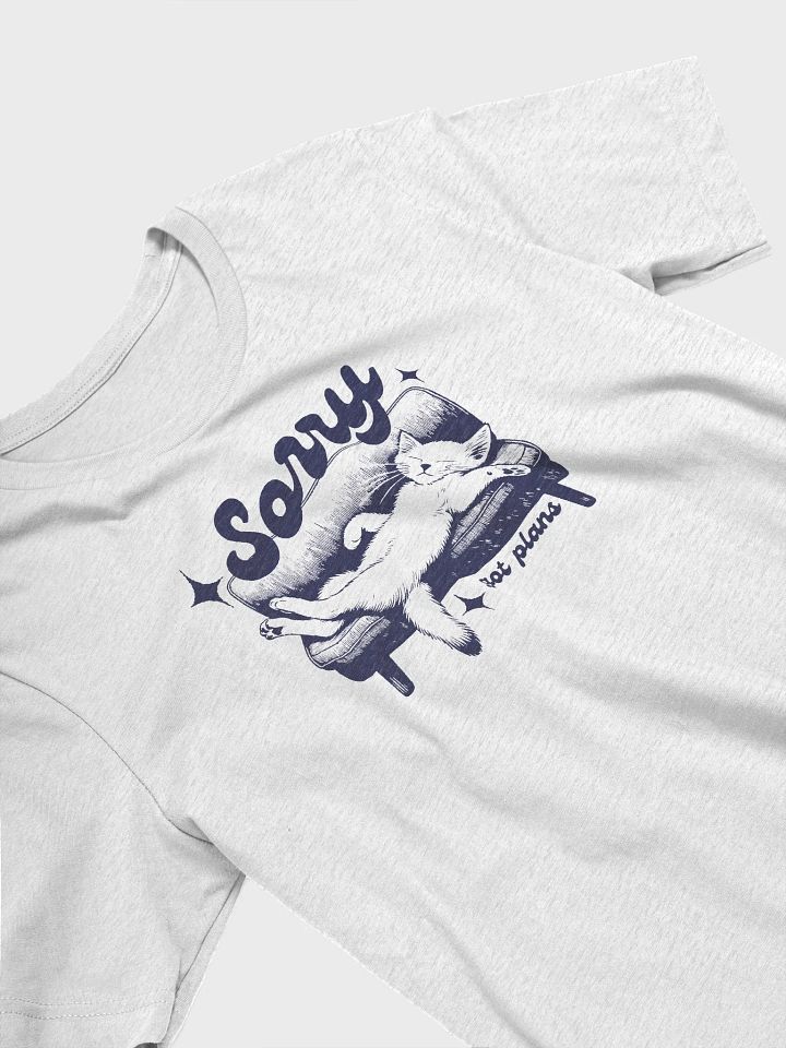 Sorry, Got Plans - Lazy Cat T-Shirt product image (1)