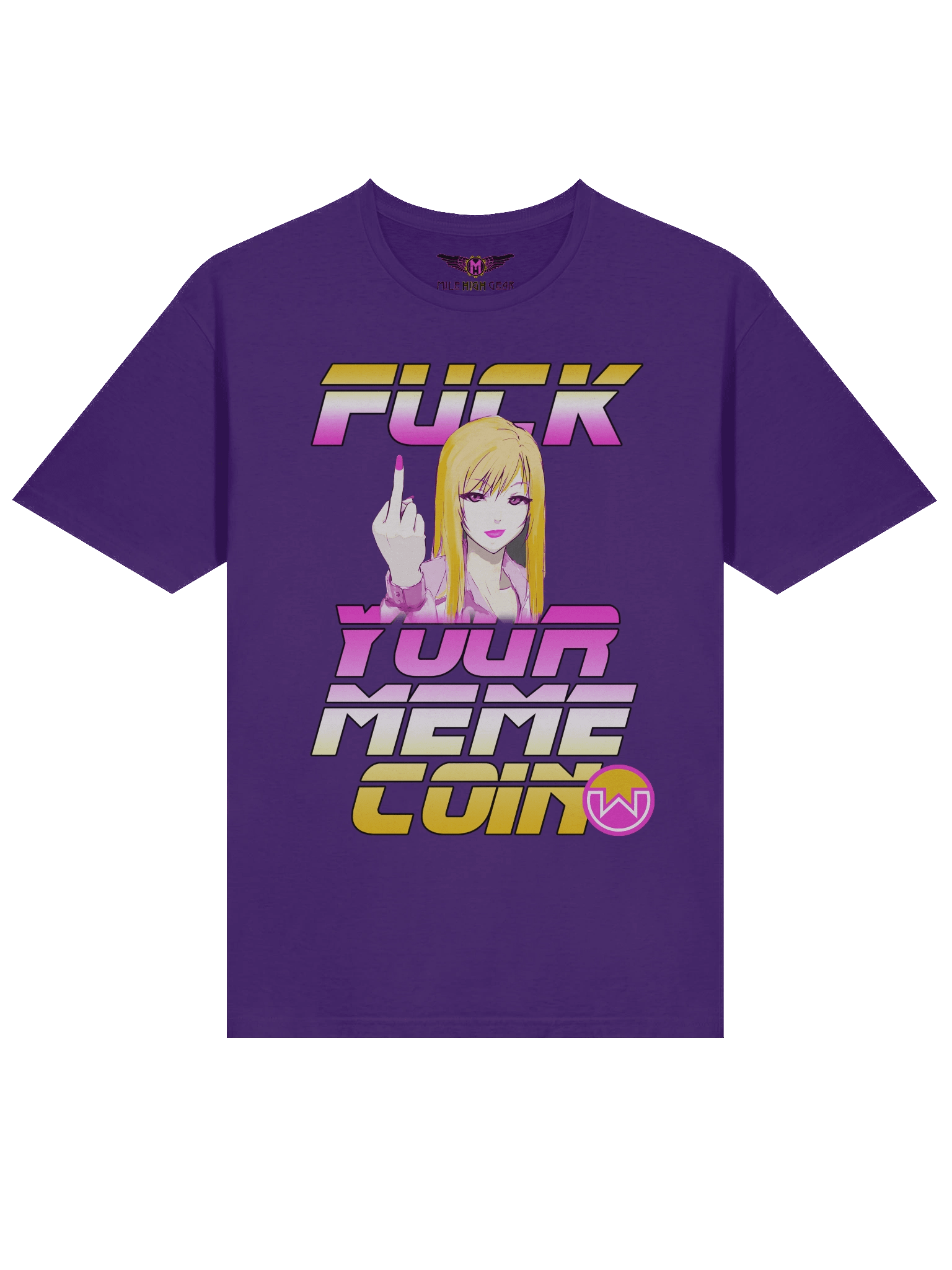 FUCK YOUR MEME COIN T Shirt product image (3)