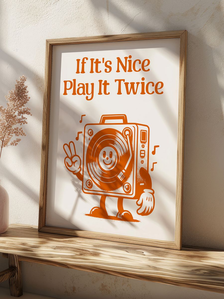 If It's Nice Play It Twice Vinyl Player Mascot Retro Art Print product image (5)