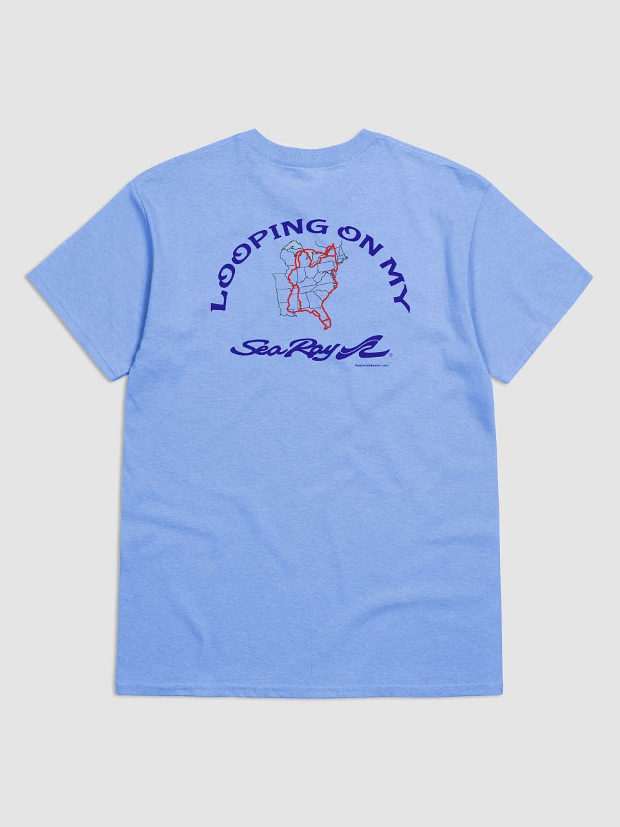 Looping On My Sea Ray - T-Shirt - Light Shirt w/Blue Logo product image (1)