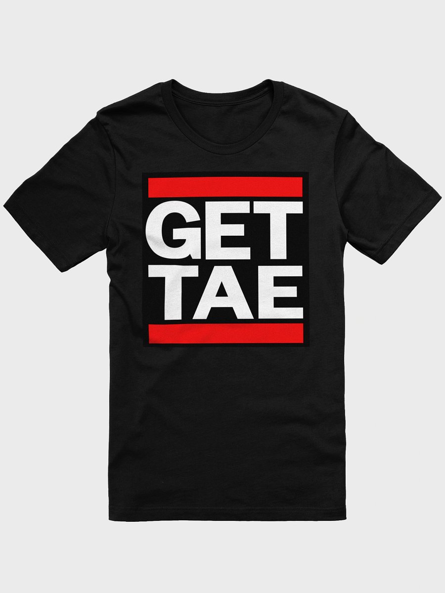 MistaHanMan GET TAE T-Shirt product image (1)