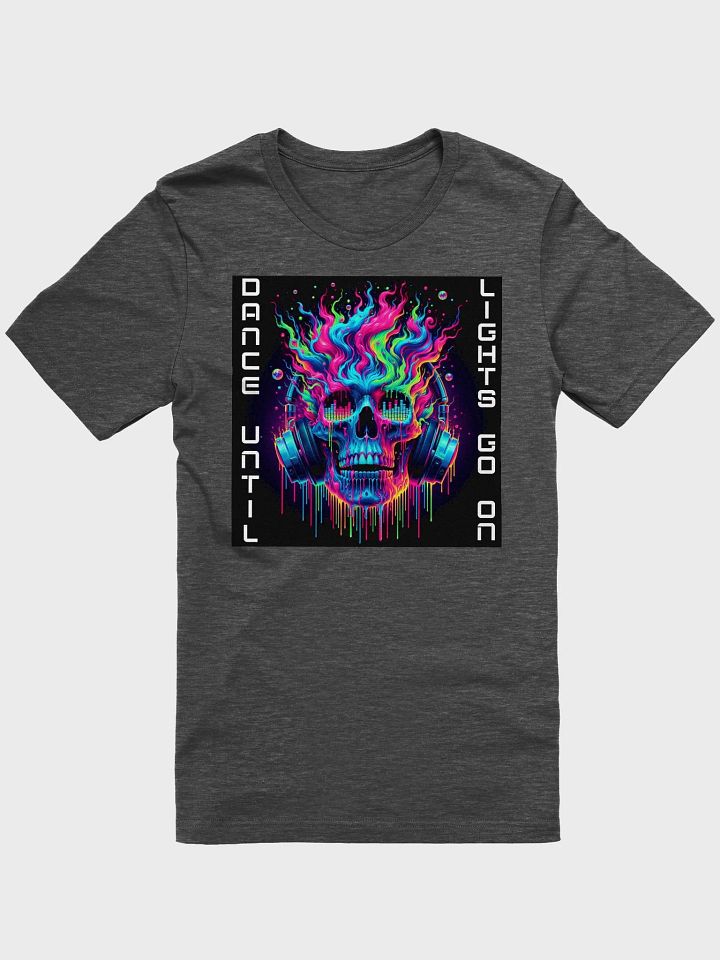 Neon Dance Skull T-Shirt Dance until lights go on product image (2)