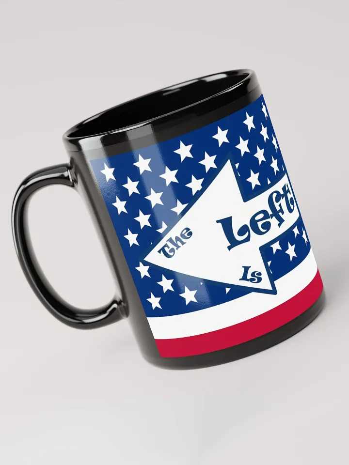 Patriotic 'The Left is not Right' Black Mug product image (1)
