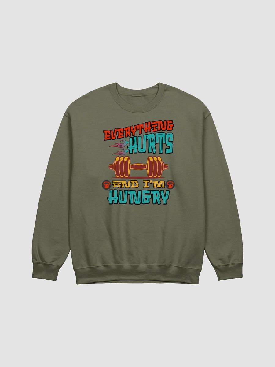 Everything Hurts And Im Hungry Weightlifting for Gains Sweatshirt product image (11)