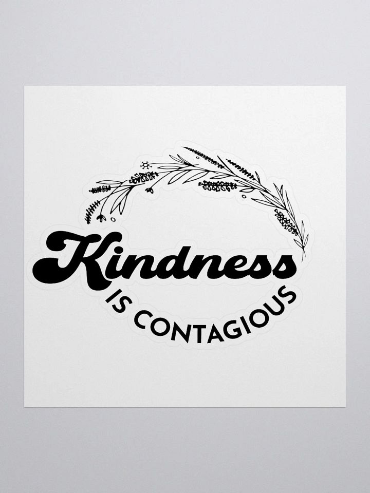 Kindness is Contagious Sticker product image (1)