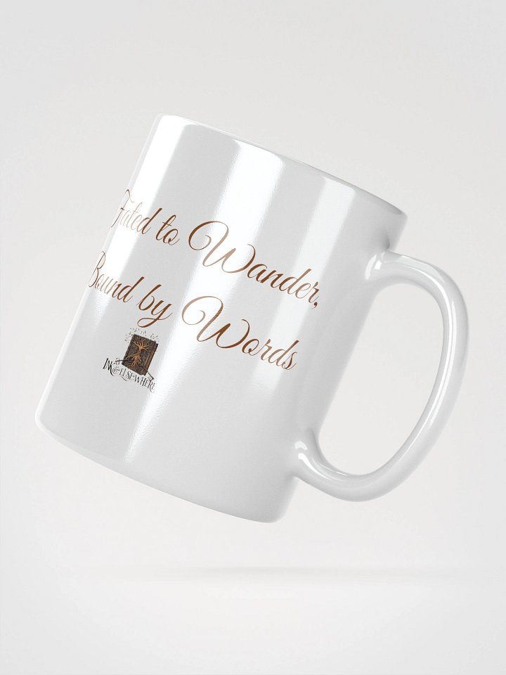 Ink and Elsewhere "Fated to Wander, Bound by Words" Mug #3 – For the Reader Who Knows That the Right Book Can Change Everything product image (4)