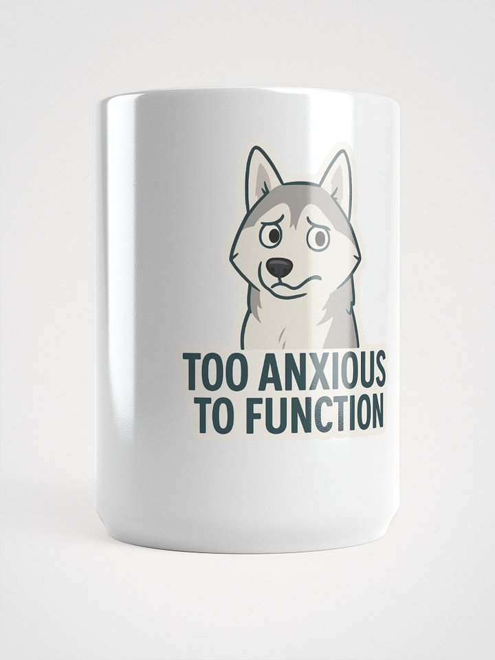 Too Anxious to Function – Cordell Mug 🐾💗 product image (1)