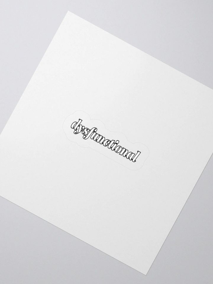 dysfunctional. Sticker product image (2)