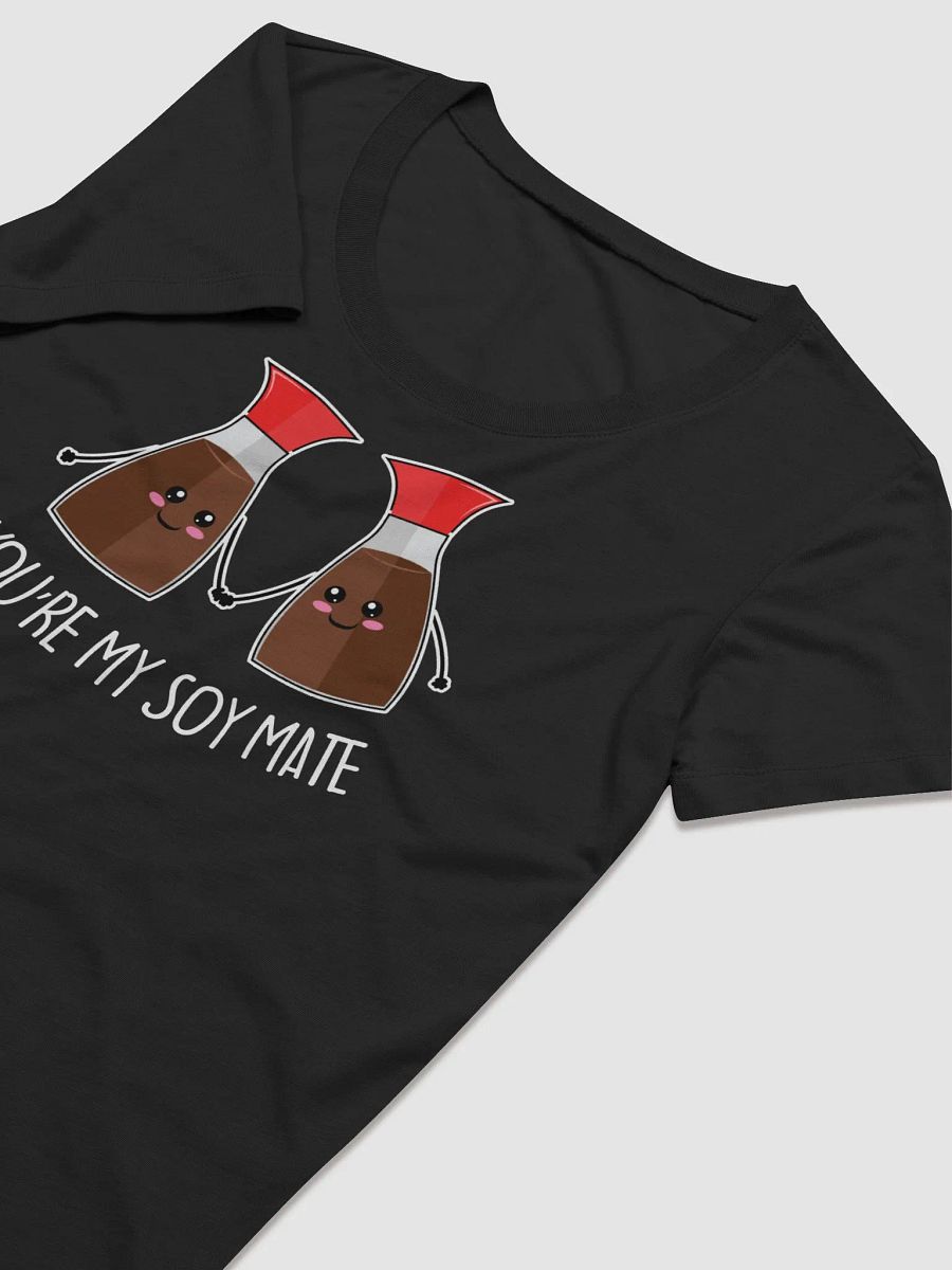You're My Soy Mate Women's T-Shirt product image (3)