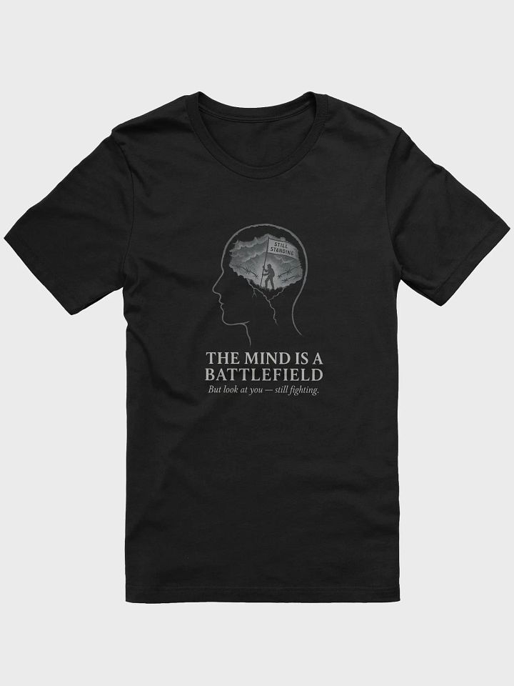 Still Standing Mind Battle T-Shirt product image (8)