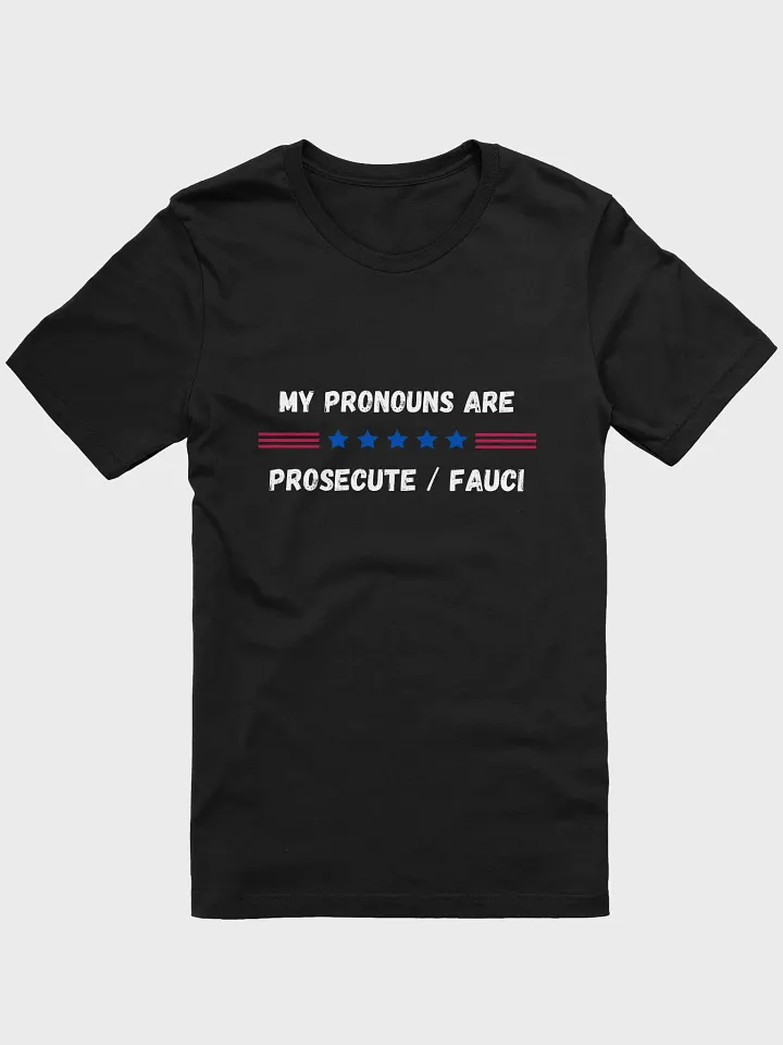 Prosecute / Fauci T-Shirt product image (1)