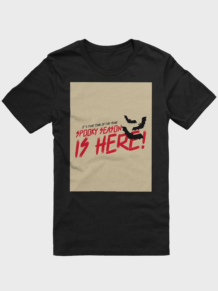 It's That Time Of Year Spooky Season Is Here! TShirt product image (1)
