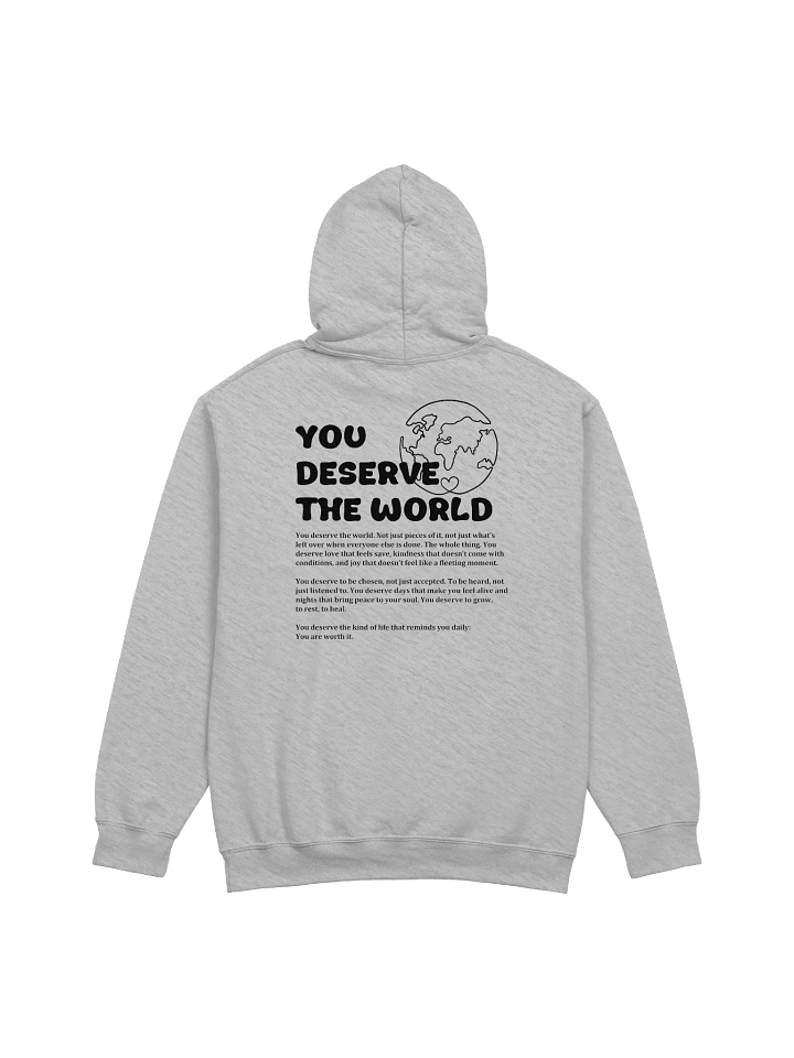 You deserve the world bl - Hoodie product image (2)