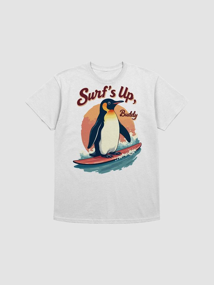 Surf's Up, Buddy T-Shirt product image (1)