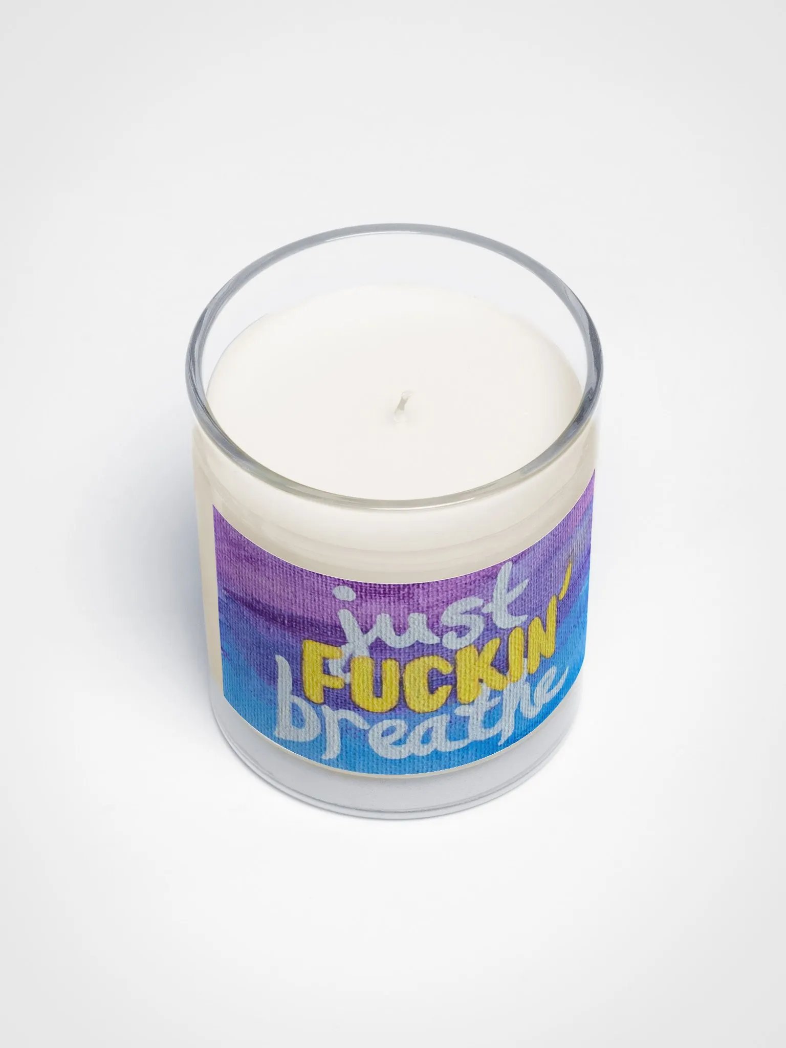 Just Fuckin' Breathe Soy Wax Candle product image (3)