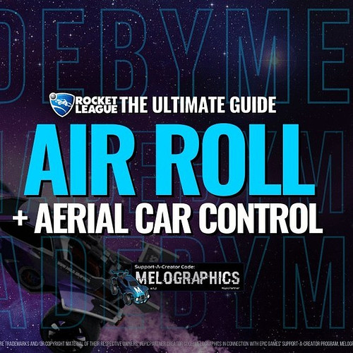 🚗 Ready to level up your Rocket League game? Check out the ultimate aerial car control and air roll mechanics guide for #carb...