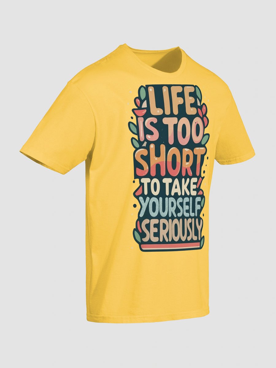 Motivational 'Life is Too Short' T-Shirt | Retro Inspirational Graphic Tee product image (6)