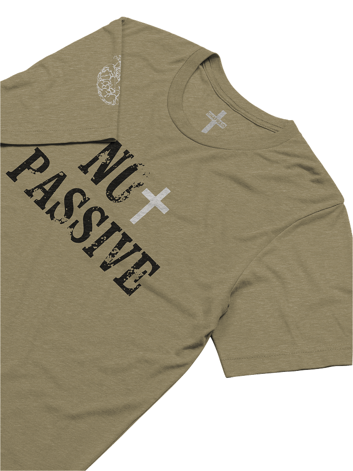 NoT Passive T-Shirt product image (1)