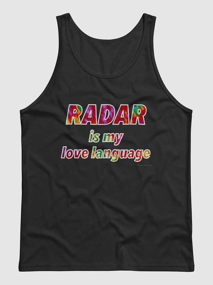 Radar Is My Love Language Tank Top product image (1)