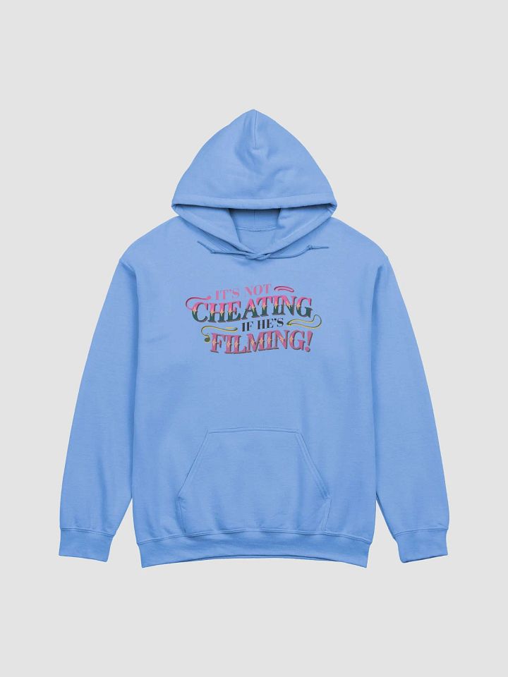 It's not Cheating If He's Filming hoodie product image (3)