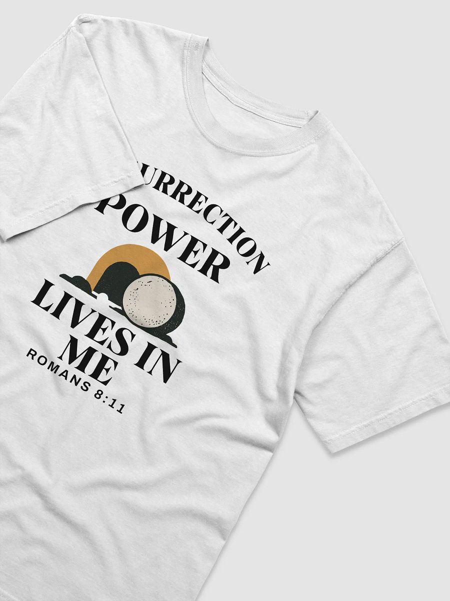 Resurrection Power Lives in Me – Christian Faith T-Shirt product image (29)