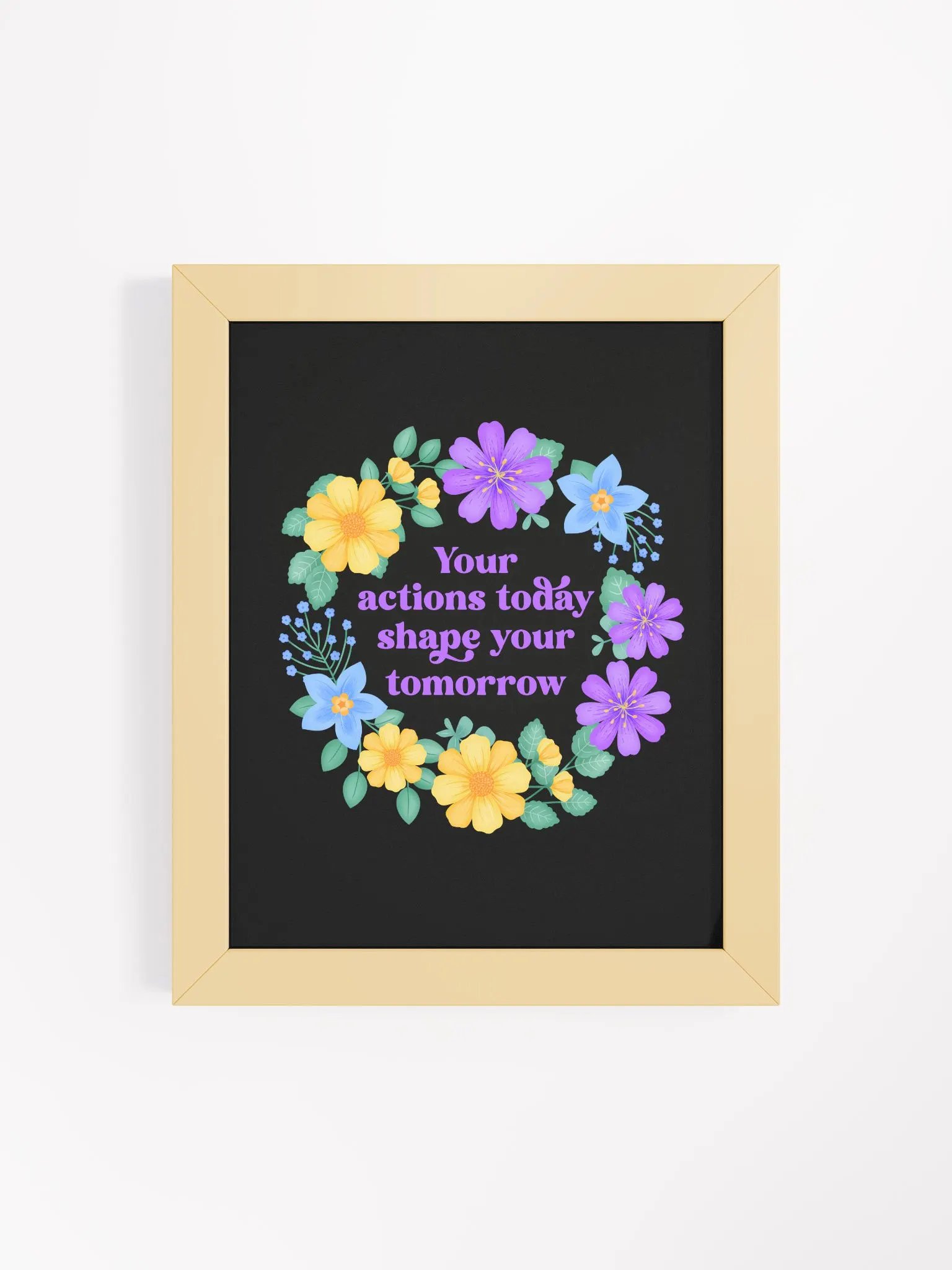 Your actions today shape your tomorrow - Motivational Wall Art Black product image (1)