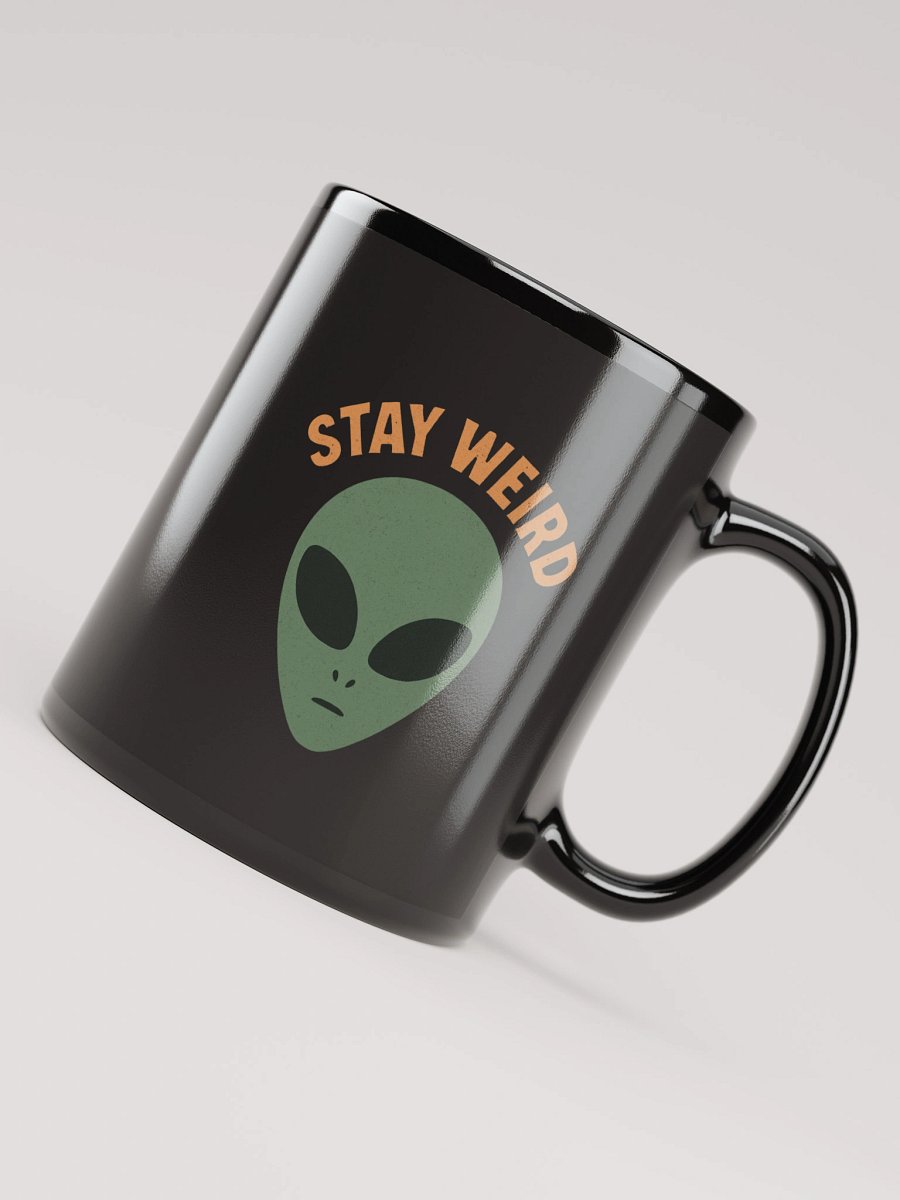 Stay Weird Black Glossy Mug product image (8)