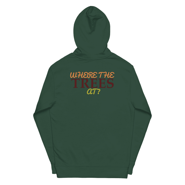 Where the trees at? 🌲 Hoodie product image (2)