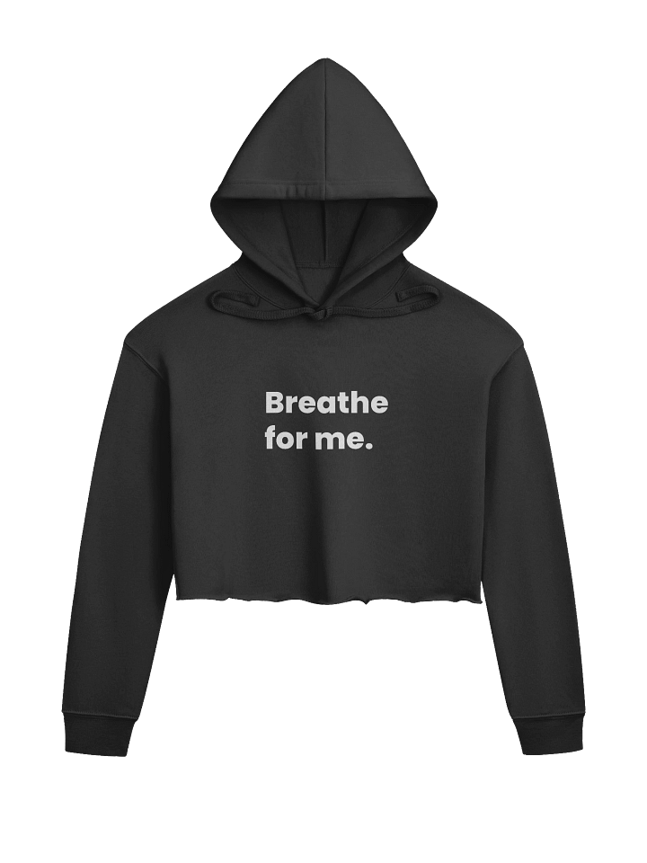 Breathe for Me Crop Hoodie product image (1)