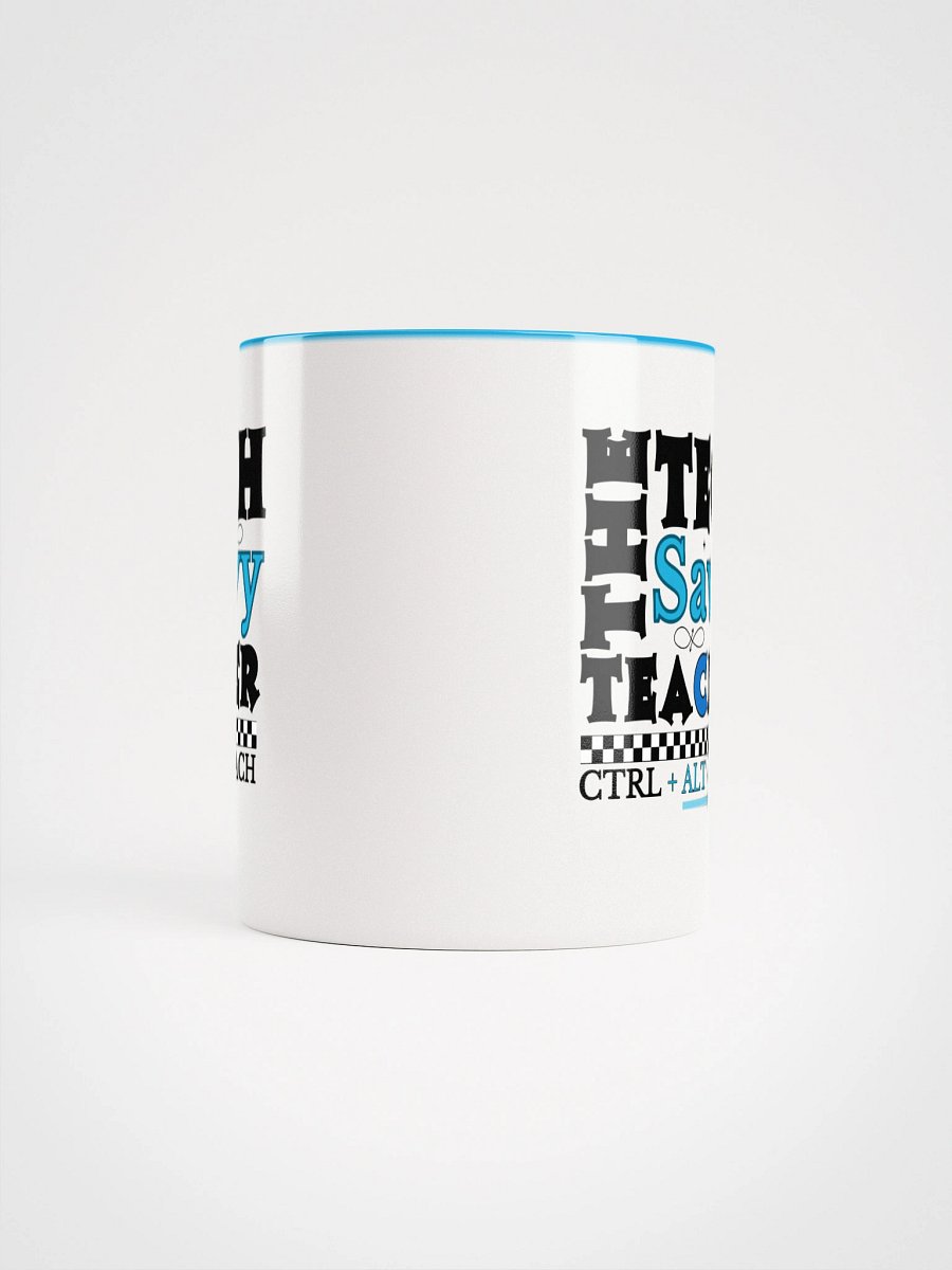 The Tech Savvy Techer, Ctrl + Alt + Teach Ceramic Mug product image (9)