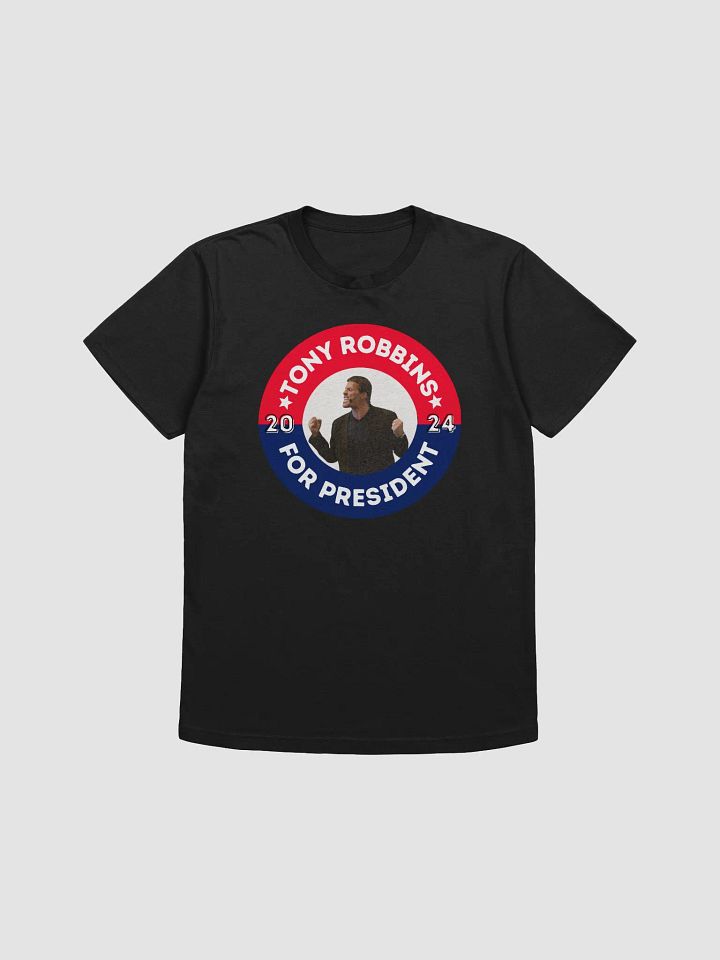 Tony Robbins for President 2024 Campaign Button Next Level Supersoft T-Shirt product image (1)